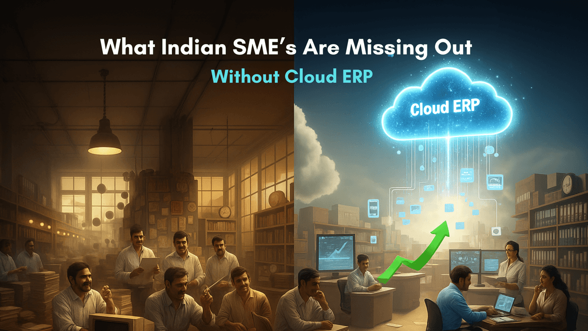 What Indian SMEs Are Missing Out Without Cloud ERP